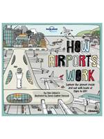 How Airports Work by Lonely Planet