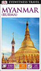 Myanmar (Burma) : Eyewitness Travel Guide